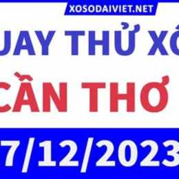 quay thử xổ số cần thơ