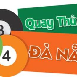 quay thử xổ số đà nẵng giờ hoàng đạo