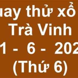 quay thử xổ số trà vinh