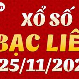 xổ số bạc liêu 25 tháng 11