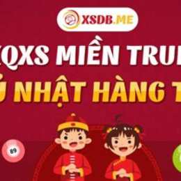 xổ số miền trung chủ nhật tuần vừa rồi