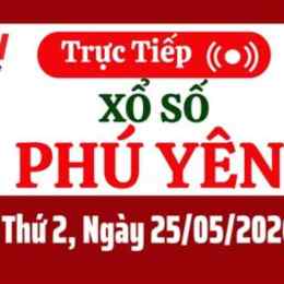 xổ số phú yên ngày 25 tháng 5